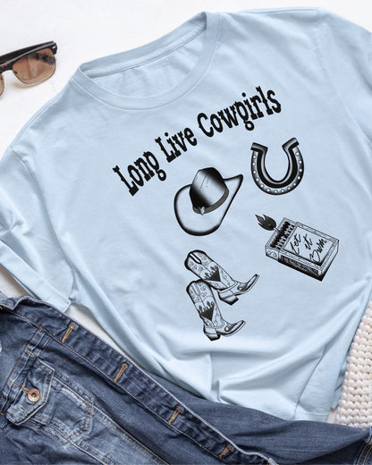Long Live Cowgirls T-Shirt